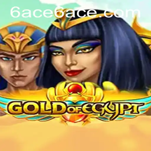 Exploring the Treasure of GoldOfEgypt with 6ACE: An Unforgettable Gaming Experience
