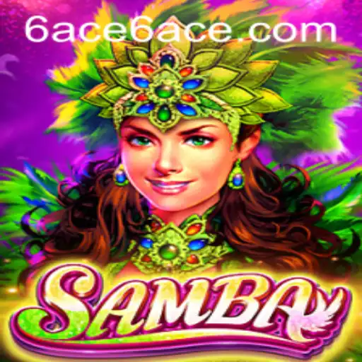Discover the Exciting World of Samba with the Key to Success: 6ACE