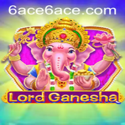 Unveiling LordGanesha: The Exciting New Game Experience with 6ACE
