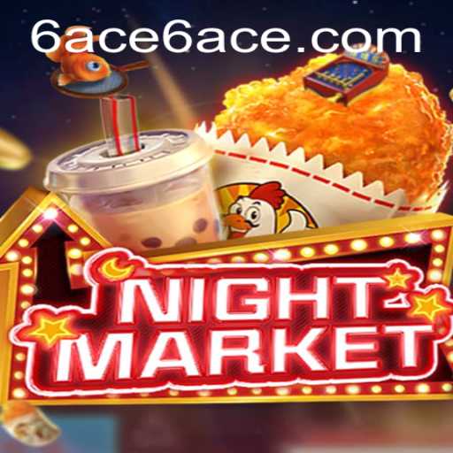 NIGHTMARKET - Exploring the Thrills and Strategy of 6ACE