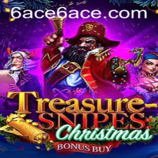 Exploring TreasuresnipesChristmas: A Festive Gaming Experience with 6ACE