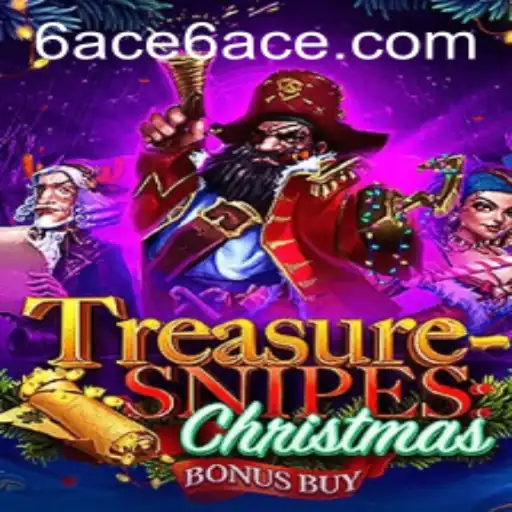 Exploring TreasuresnipesChristmas: A Festive Gaming Experience with 6ACE